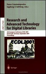 Research and Advanced Technology for Digital Libraries: 5th European Conference, ECDL 2001 Darmstadt, Germany, September 4-9, 2 [German]