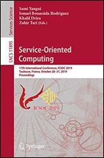 Service-Oriented Computing: 17th International Conference, ICSOC 2019, Toulouse, France, October 2831, 2019, Proceeding