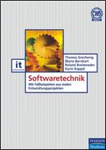 Softwaretechnik Mit Fallbeispielen aus realen Entwicklungsprojekten [German]