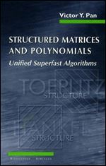 Structured matrices and polynomials: Unified superfast algorithms