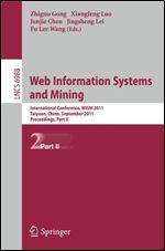 Web Information Systems and Mining: International Conference, WISM 2011, Taiyuan, China, September 24-25, 2011, Proceedings, Pa