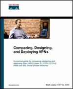 Comparing, Designing, and Deploying VPNs (Networking Technology)