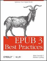 EPUB 3 Best Practices: Optimize Your Digital Books