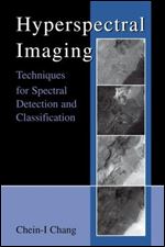 Hyperspectral Imaging: Techniques for Spectral Detection and Classification