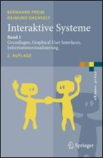Interaktive Systeme: Band 1: Grundlagen, Graphical User Interfaces, Informationsvisualisierung (eXamen.press) (German Edition)