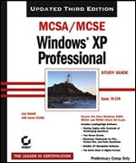 MCSA/MCSE Windows XP Professional Study Guide