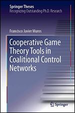 Cooperative Game Theory Tools in Coalitional Control Networks (Springer Theses)