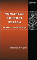 Nonlinear Control Systems: Analysis and Design 1st Edition