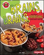 Brains, Brains, and Other Horrifying Breakfasts (Little Kitchen of Horrors)