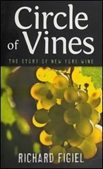 Circle of Vines: The Story of New York Wine (Excelsior Editions)
