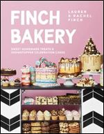 Finch Bakery: Sweet Homemade Treats and Showstopper Celebration Cakes