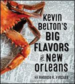 Kevin Belton s Big Flavors of New Orleans
