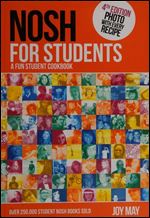 Nosh for Students: A Fun Student Cookbook, 4th Edition