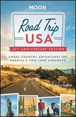 Road Trip USA: Cross-Country Adventures on America's Two-Lane Highways Ed 9