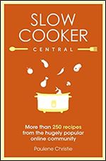 Slow Cooker Central (Slow Cooker Central, 01)