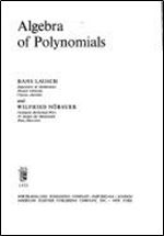 Algebra of polynomials (North-Holland mathematical library, v. 5)