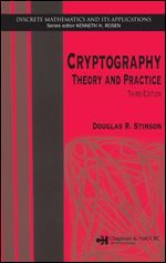Cryptography: Theory and Practice, 3rd Edition