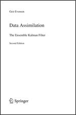 Data Assimilation: The Ensemble Kalman Filter 2nd Edition