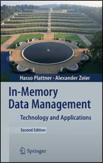 In-Memory Data Management: Technology and Applications, 2nd edition