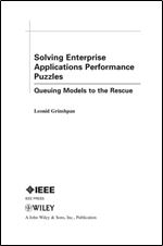 Solving Enterprise Applications Performance Puzzles: Queuing Models to the Rescue