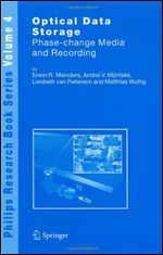 Optical Data Storage: Phase-change media and recording (Philips Research Book Series)