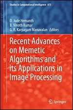 Recent Advances on Memetic Algorithms and its Applications in Image Processing (Studies in Computational Intelligence)