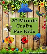20 minute crafts for kids
