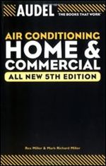 Audel Air Conditioning Home and Commercial (Audel Technical Trades Series)