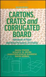 Cartons, Crates and Corrugated Board: Handbook of Paper and Wood Packaging Technology, Second Edition