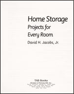 Home Storage: Projects for Every Room