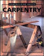 Homebuilding Basics: Carpentry