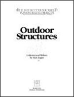 Outdoor Structures (Build-it-Better-Yourself Woodworking Projects)