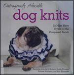 Outrageously Adorable Dog Knits