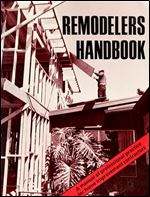 Remodeler's Handbook: A Manual of Professional Practice for Home Improvement Contractors