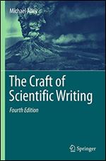 The Craft of Scientific Writing 1st Edition