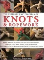 The Ultimate Encyclopedia of Knots & Ropework,1st edition