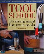 Tool School: The Missing Manual For Your Tools!