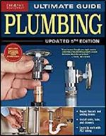 Ultimate Guide Plumbing, Updated 5th Edition