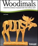 Woodimals: Creative Animal Puzzles for the Scroll Saw (ScrollSaw Woodworking & Crafts Books)