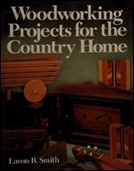 Woodworking Projects for the Country Home
