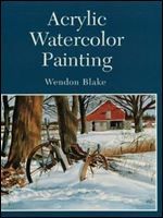 Acrylic Watercolor Painting (Dover Art Instruction)