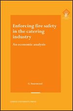 Enforcing Fire Safety in the Catering Industry