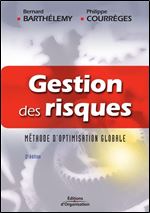 Gestion des risques: Methode d'optimisation globale [French]