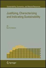 Justifying, Characterizing and Indicating Sustainability