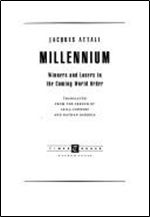 Millennium: Winners and Losers in the Coming World Order