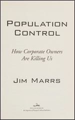 Population Control: How Corporate Owners Are Killing Us