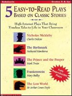 5 Easy to Read Plays Based on Classic Stories: High Interest Plays That Bring Timeless Tales to Life in Your Classroom