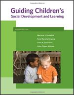 Guiding Children's Social Development and Learning (What's New in Early Childhood)