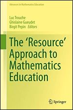 The 'Resource' Approach to Mathematics Education