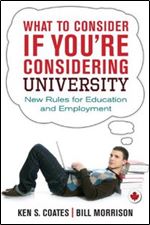 What to Consider If You're Considering University: New Rules for Education and Employment